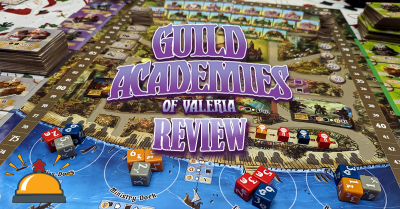 A written review of Guild Academies of Valeria from Daily Magic Games